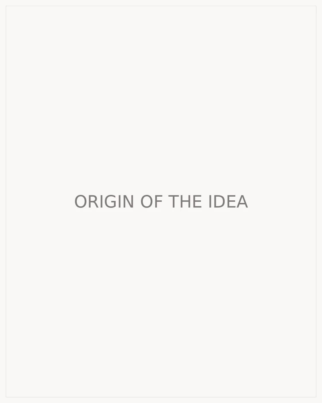 Placeholder: origin of the idea